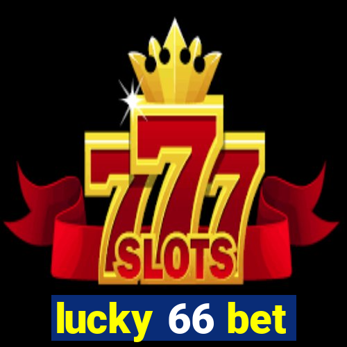 lucky 66 bet